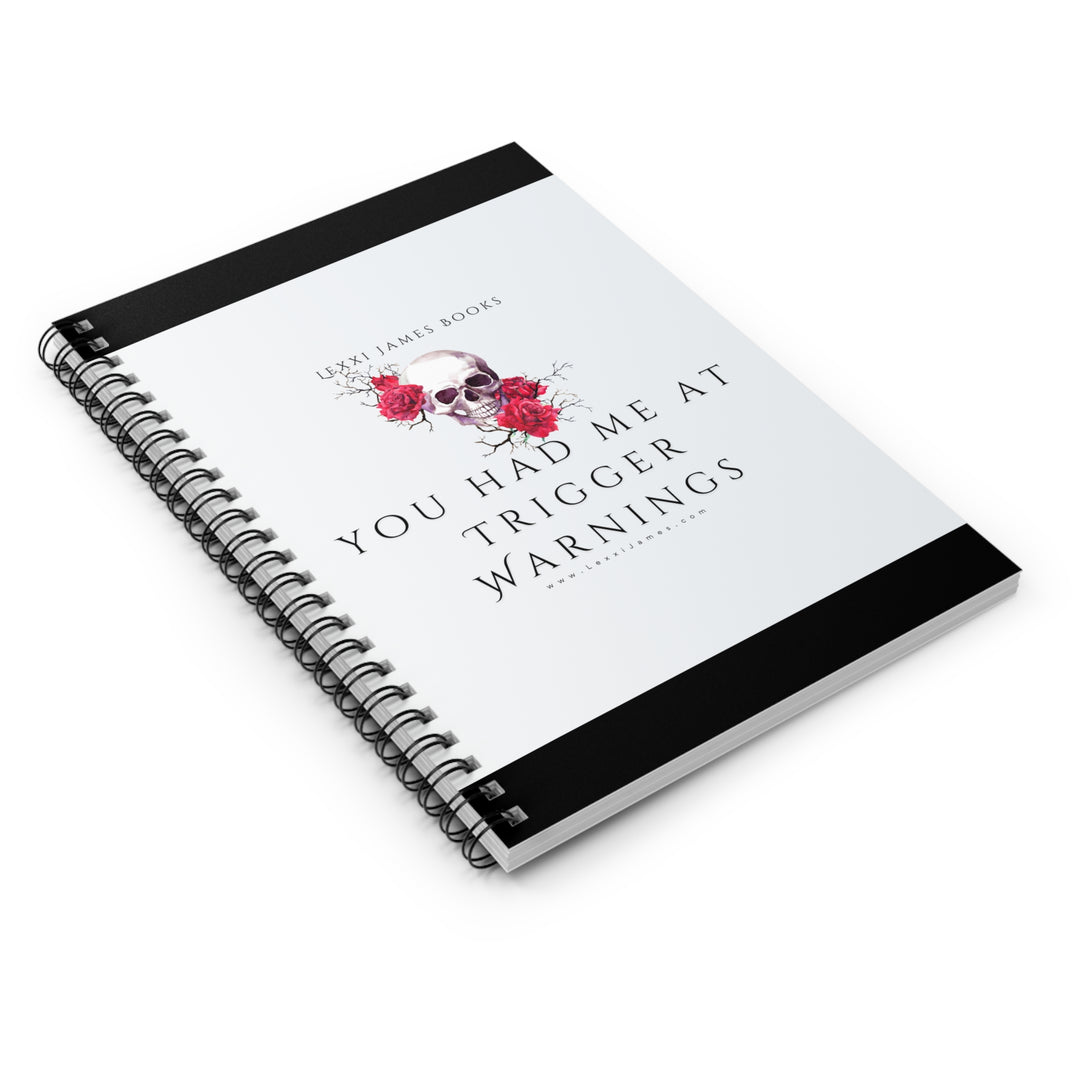 "You Had Me at Trigger Warnings" Notebook