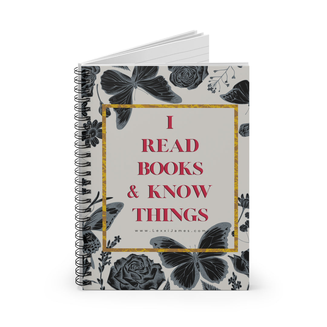 "I Read Books & I Know Things" Notebook