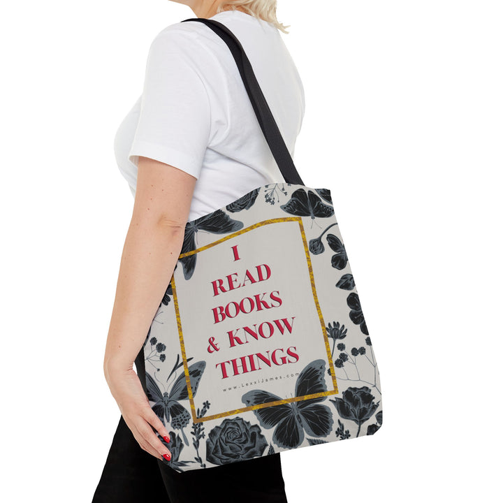 “I Read Books and I Know Things” Tote Bag | Smart Style for Book Lovers