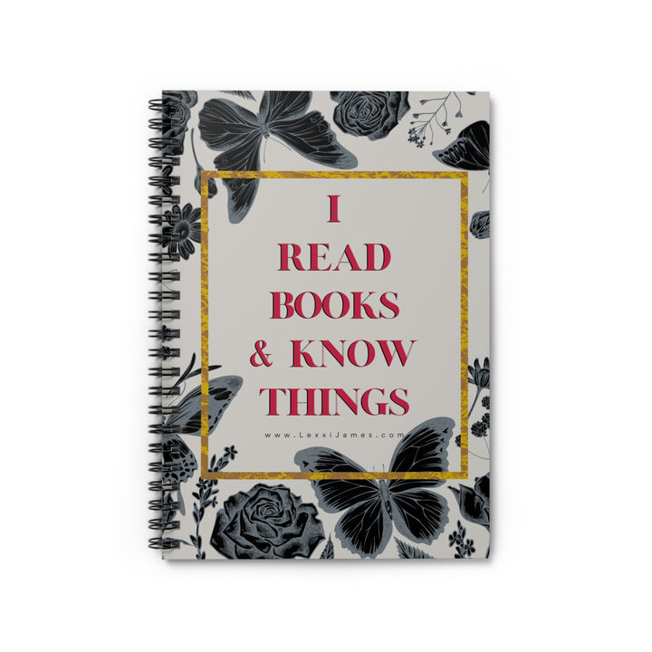 "I Read Books & I Know Things" Notebook